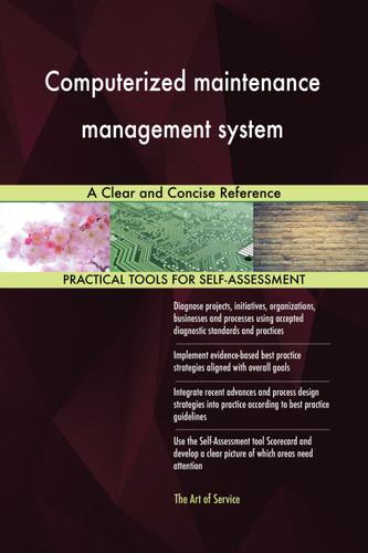 Cover image for Computerized maintenance management system A Clear and Concise Reference