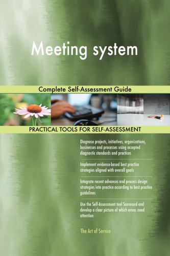 Cover image for Meeting system Complete Self-Assessment Guide