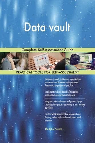 Cover image for Data vault Complete Self-Assessment Guide
