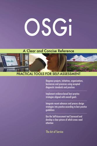 Cover image for OSGi A Clear and Concise Reference