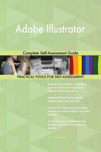 Cover image for Adobe Illustrator Complete Self-Assessment Guide