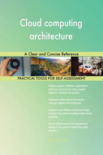 Cover image for Cloud computing architecture A Clear and Concise Reference