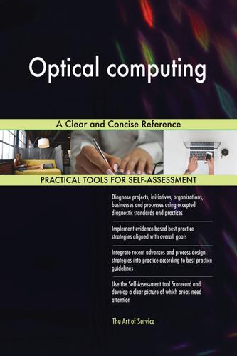 Cover image for Optical computing A Clear and Concise Reference