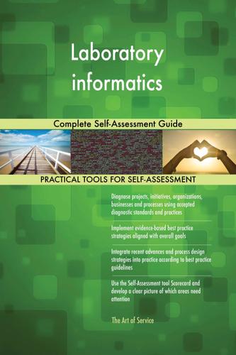 Cover image for Laboratory informatics Complete Self-Assessment Guide