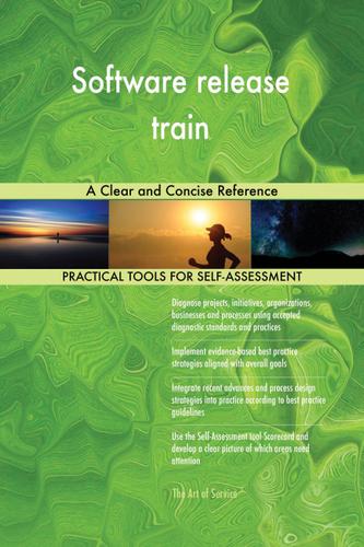 Cover image for Software release train A Clear and Concise Reference