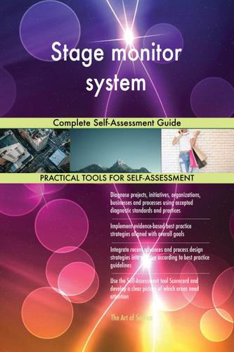 Cover image for Stage monitor system Complete Self-Assessment Guide