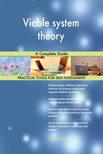 Cover image for Viable system theory A Complete Guide
