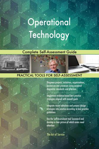 Cover image for Operational Technology Complete Self-Assessment Guide