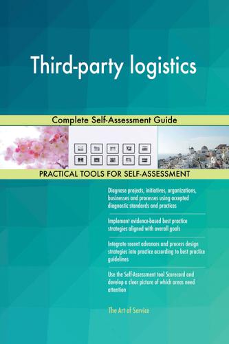 Cover image for Third-party logistics Complete Self-Assessment Guide