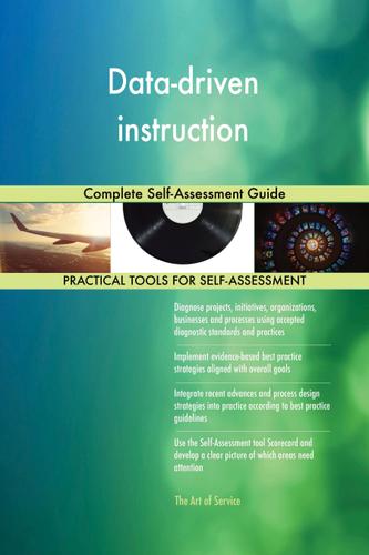 Cover image for Data-driven instruction Complete Self-Assessment Guide