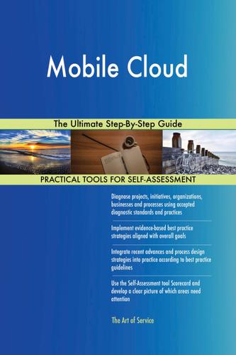 Cover image for Mobile Cloud The Ultimate Step-By-Step Guide