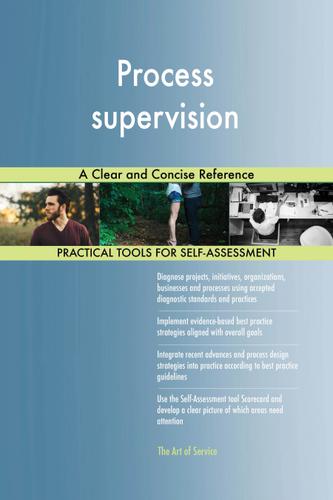 Cover image for Process supervision A Clear and Concise Reference