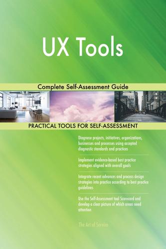 Cover image for UX Tools Complete Self-Assessment Guide