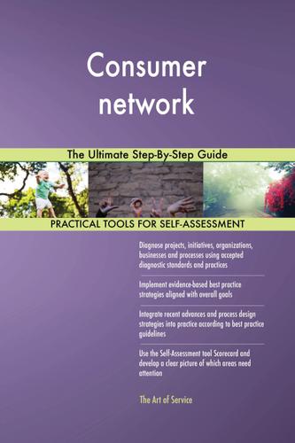 Cover image for Consumer network The Ultimate Step-By-Step Guide