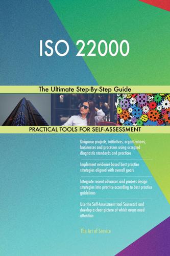 Cover image for ISO 22000 The Ultimate Step-By-Step Guide