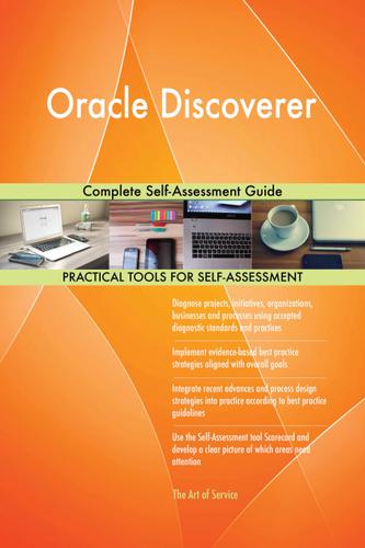 Cover image for Oracle Discoverer Complete Self-Assessment Guide