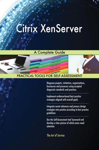 Cover image for Citrix XenServer A Complete Guide
