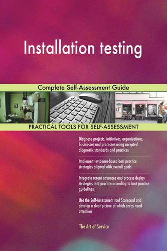 Cover image for Installation testing Complete Self-Assessment Guide