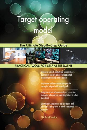 Cover image for Target operating model The Ultimate Step-By-Step Guide