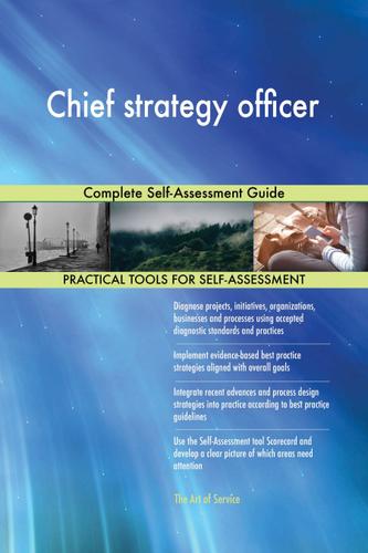 Cover image for Chief strategy officer Complete Self-Assessment Guide