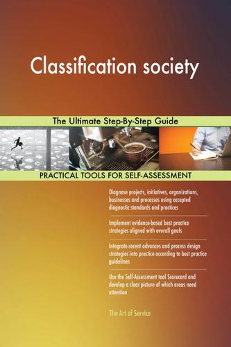 Cover image for Classification society The Ultimate Step-By-Step Guide