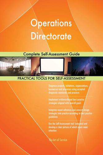 Cover image for Operations Directorate Complete Self-Assessment Guide