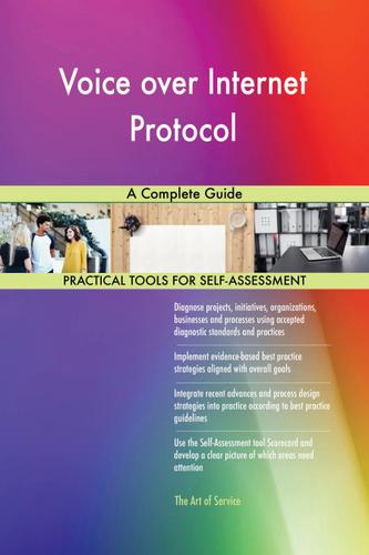 Cover image for Voice over Internet Protocol A Complete Guide