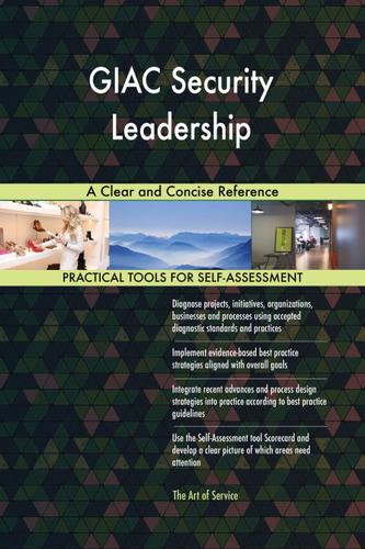 Cover image for GIAC Security Leadership A Clear and Concise Reference