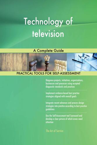 Cover image for Technology of television A Complete Guide