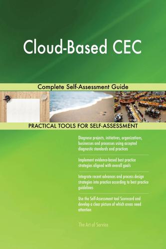 Cover image for Cloud-Based CEC Complete Self-Assessment Guide