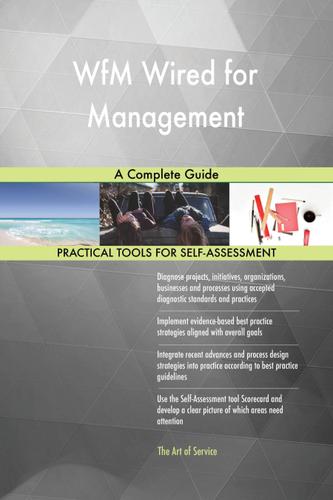 Cover image for WfM Wired for Management A Complete Guide