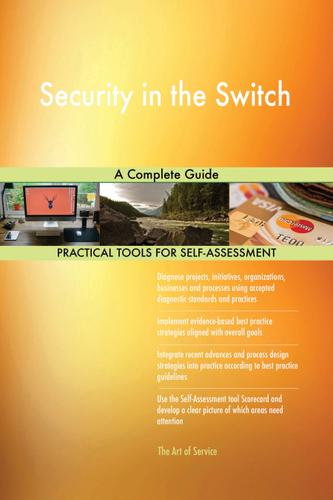 Cover image for Security in the Switch A Complete Guide
