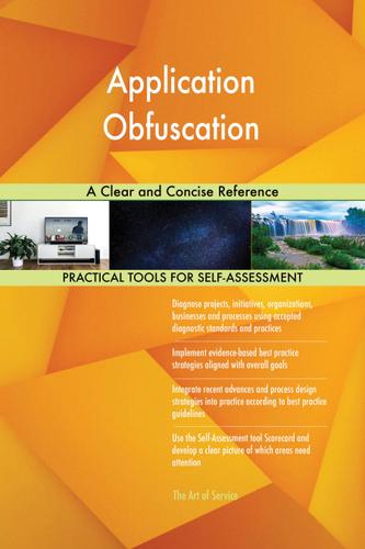 Cover image for Application Obfuscation A Clear and Concise Reference