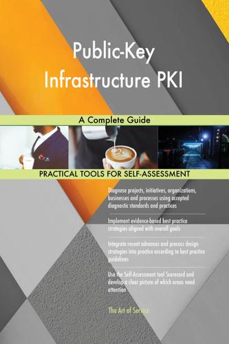 Cover image for Public-Key Infrastructure PKI A Complete Guide