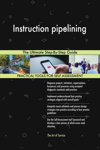 Cover image for Instruction pipelining The Ultimate Step-By-Step Guide