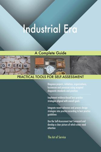 Cover image for Industrial Era A Complete Guide