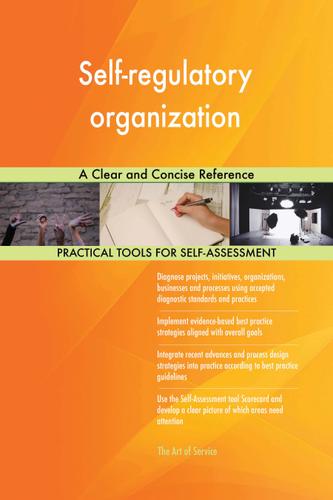 Cover image for Self-regulatory organization A Clear and Concise Reference