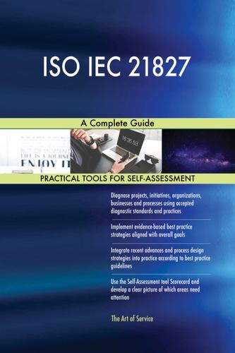 Cover image for ISO IEC 21827 A Complete Guide