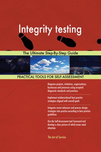 Cover image for Integrity testing The Ultimate Step-By-Step Guide