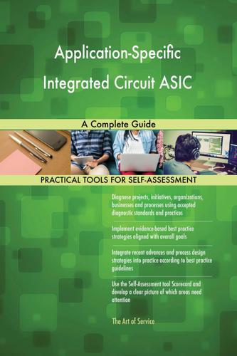 Cover image for Application-Specific Integrated Circuit ASIC A Complete Guide