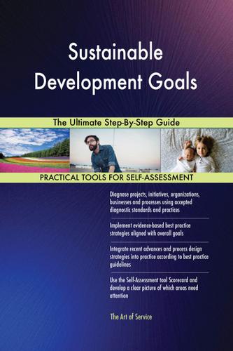 Cover image for Sustainable Development Goals The Ultimate Step-By-Step Guide