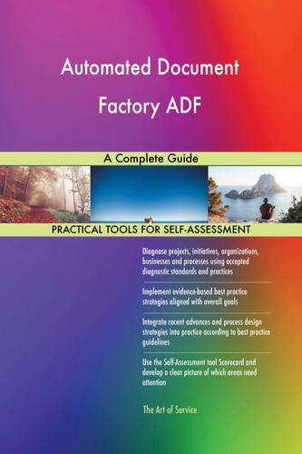 Cover image for Automated Document Factory ADF A Complete Guide
