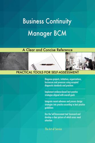 Cover image for Business Continuity Manager BCM A Clear and Concise Reference