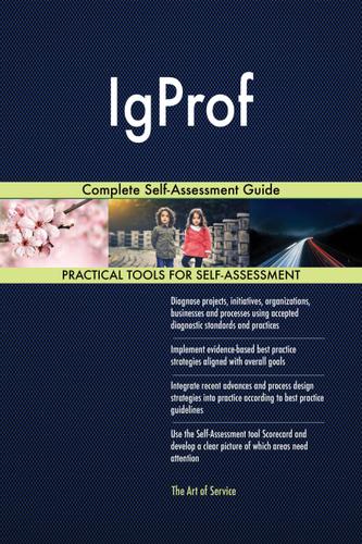 Cover image for IgProf Complete Self-Assessment Guide