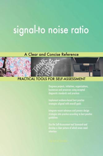 Cover image for signal-to noise ratio A Clear and Concise Reference