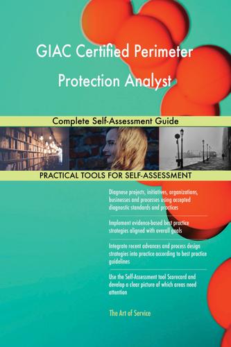 Cover image for GIAC Certified Perimeter Protection Analyst Complete Self-Assessment Guide