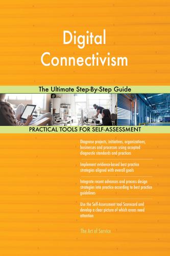 Cover image for Digital Connectivism The Ultimate Step-By-Step Guide