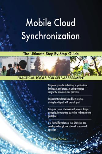 Cover image for Mobile Cloud Synchronization The Ultimate Step-By-Step Guide