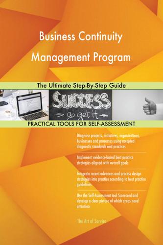 Cover image for Business Continuity Management Program The Ultimate Step-By-Step Guide