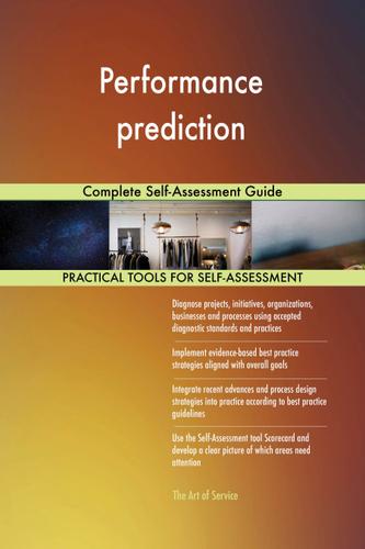 Cover image for Performance prediction Complete Self-Assessment Guide